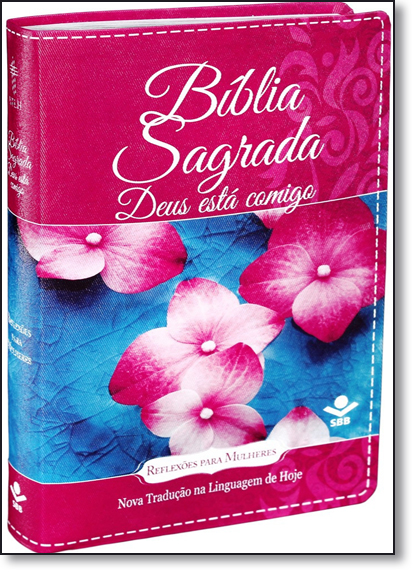 Bíblia Sagrada: Deus Está Comigo - Reflexões Para Mulheres, livro de SBB - Sociedade Biblica do Brasil