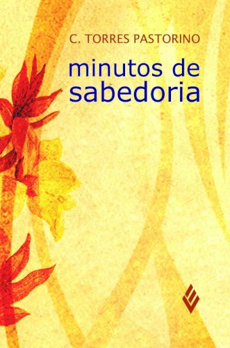 Minutos de sabedoria - Murti, livro de Carlos Torres Pastorino