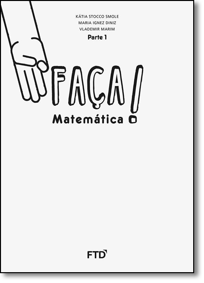 Faça Matemática - Saber - 3º Ano, livro de Kátia Stocco Smole