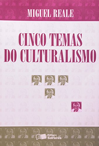 CINCO TEMAS DO CULTURALISMO, livro de REALE, MIGUEL