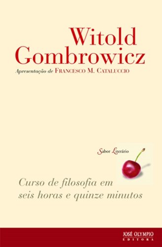 Curso de filosofia em seis horas e quinze minutos, livro de Witold Gombrowicz