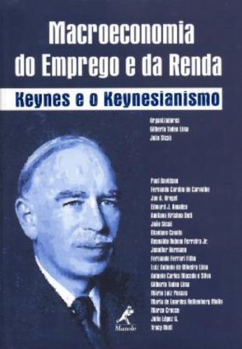 Macroeconomia do Emprego e da Renda, livro de Gilberto Tadeu Lima, João Sicsú