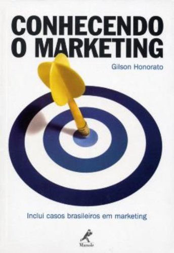 Conhecendo o Marketing, livro de Gilson Honorato