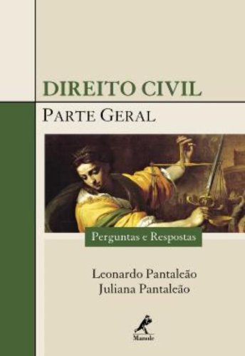 Direito Civil -Parte Geral: Perguntas e Respostas, livro de Pantaleão, Leonardo / Pantaleão, Juliana