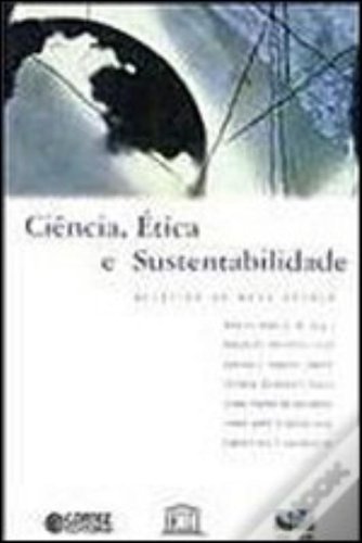 Ciência, ética e sustentabilidade - desafios ao novo século, livro de BURSZTYN, MARCEL