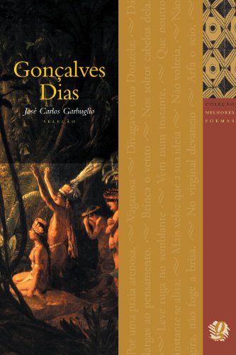 Melhores Poemas Gonçalves Dias, livro de Goncalves Dias