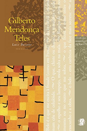 Melhores Poemas Gilberto Mendonça Teles, livro de Luiz Busatto