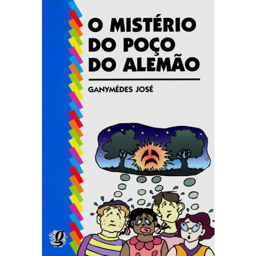 O Mistério do Poço do Alemão, livro de Ganymedes Jose