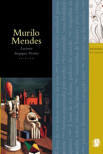Melhores Poemas Murilo Mendes, livro de Luciana Stegagno Picchio