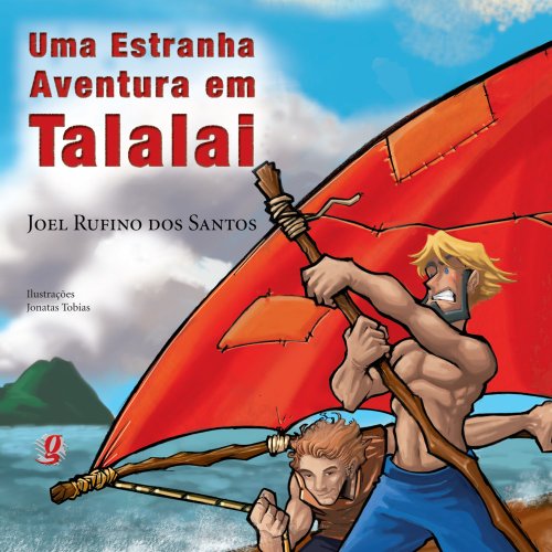 Uma Estranha Aventura em Talalai, livro de Joel Rufino dos Santos