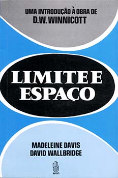 Limite e espaco - Uma introdução à obra de D. W. Winnicott, livro de Madeleine Davis, David Wallbridge