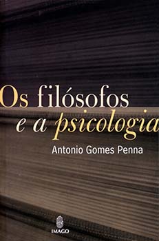 Os filosófos e a psicologia, livro de Antonio Gomes Penna
