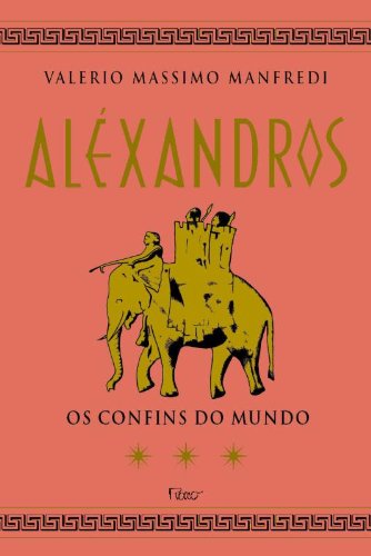 ALEXANDROS - AS AREIAS DE AMON VOL. 2, livro de MANFREDI, VALERIO MASSIMO