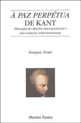 À paz perpétua de Kant, livro de Soraya Nour