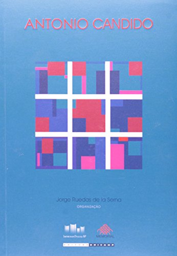 História e Literatura: Homenagem A Antonio Candido, livro de SERNA, Jorge Ruedas de la (Org.)
