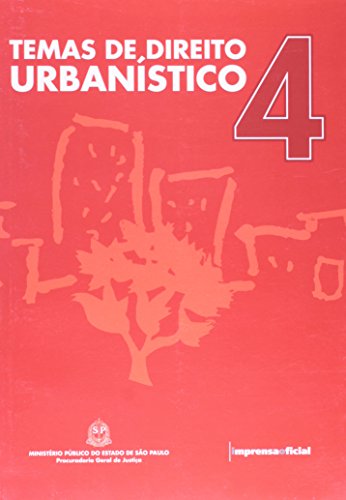 Temas de Direito Urbanístico 4, livro de Daniel Roberto Fink (coordenação)