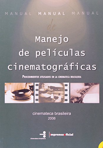Manual de Manuseio de Películas - Espanhol, livro de Vários