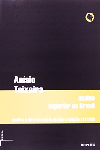 Ensino superior no Brasil, livro de Anísio Teixeira