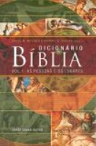 Dicionário da Bíblia - As pessoas e os lugares, livro de Bruce M. Metzger
