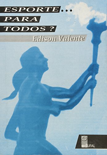 Esporte... Para Todos?, livro de Edison Valente