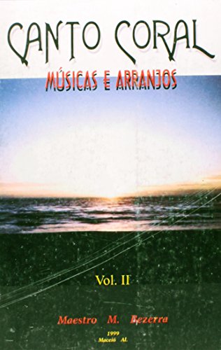 Canto Coral, livro de Maestro M. Bezerra