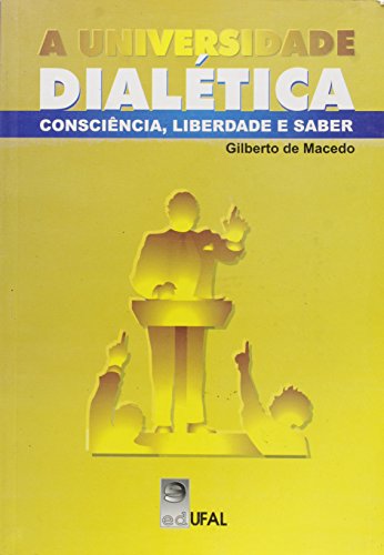 A Universidade dialética, livro de Gilberto de Macedo