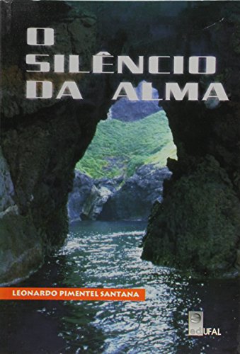 O Silêncio da Alma, livro de Leonardo Pimentel Santana