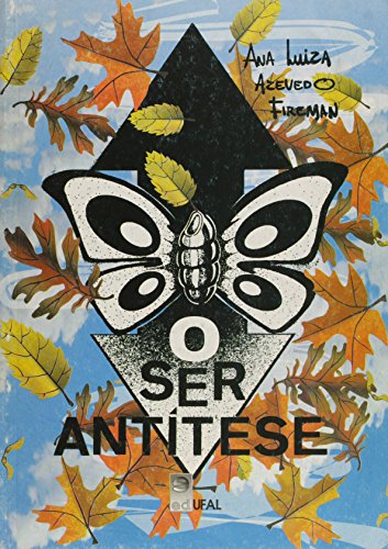 O Ser Antítese, livro de Ana Luiza Azevedo Fireman