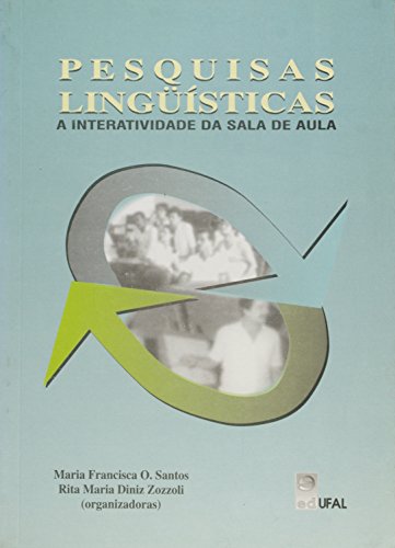 Pesquisas Linguísticas, livro de Maria Francisca Oliveira Santos e Rita Maria Diniz Zozzoli (Orgs.)
