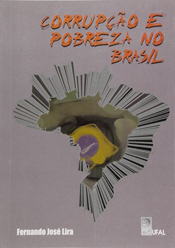 Corrupção e Pobreza no Brasil, livro de 
</spam>