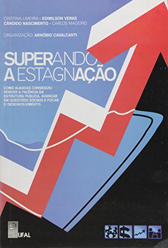 Superando a Estagnação, livro de Arnóbio Cavalcanti (Org.)