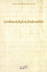 Problema da Ficção na Filosofia Analítica, O, livro de Mario Antonio de Lacerda Guerreiro