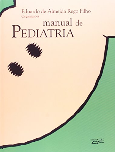 Manual de Pediatria, livro de Eduardo de Almeida Rego Filho