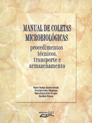 Manual de Coletas Microbiológicas procedimentos técnicos, transporte e armazenamento    , livro de Regina Mariuza B. Quesada,Vera Lúcia C. Abbondanza,Marcia Regina E. Perugini,Marsileni Pelisson