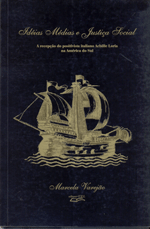 Idéias Médias e Justiça Social  a recepção do positivista italiano Achille Loria na América do Sul    , livro de Marcela Varejão 