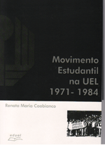 Movimento Estudantil na UEL, livro de Renata Maria Caobianco