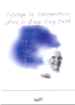 Catálogo da Correspondência Ativa de George Craig Smith , livro de Raimunda de Brito Batista,Regina Maria G. Domiciano,Rosangela R. Haddad,Ruth H. Shigaki Ueda (orgs.) 