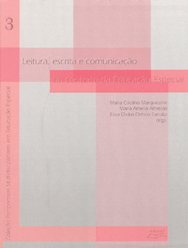 Leitura, Escrita e Comunicação no Contexto da Educação Especial , livro de Maria Cristina Marquezine,Maria Amelia Almeida, Eliza Dieko Oshiro Tanaka (orgs.)