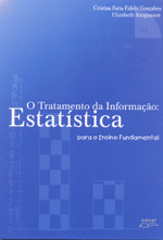 Tratamento da Informação, O  Estatística para o Ensino Fundamental    , livro de Cristina Faria Fidelis Gonçalves, Elizabeth Strapasson