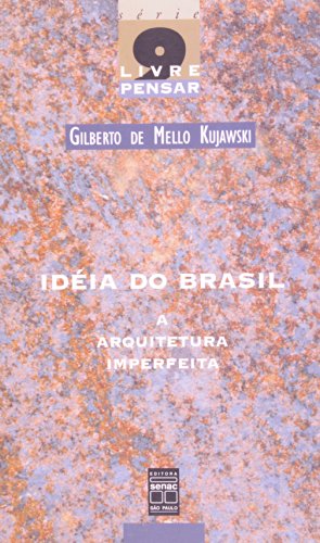 Ideia Do Brasil, livro de Gilberto Kujawski