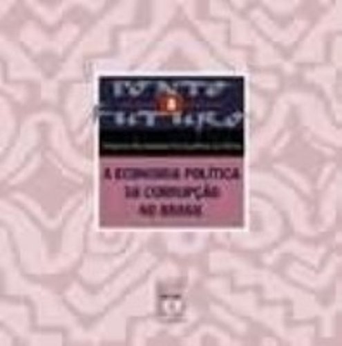 A Economia Política Da Corrupção No Brasil, livro de Marcos Silva