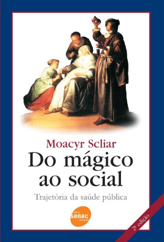 Do Mágico Ao Social, livro de Moacyr Scliar