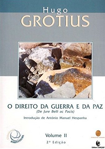 O direito da guerra e da paz, livro de Hugo Grotius