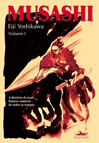 BOX MUSASHI (3 VOLUMES): TERRA, AGUA, FOGO / VENTO, CEU / AS DUAS FORÇAS, A  HARMONIA FINAL - 1ªED.(2008) - Eiji Yoshikawa - Livro