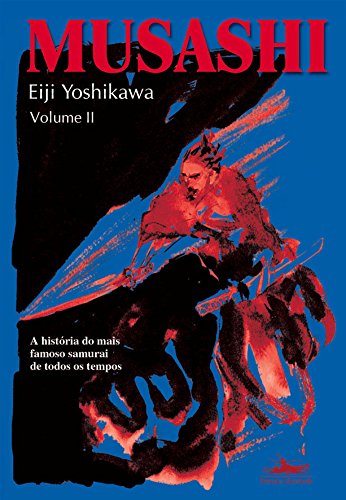 MUSASHI - Volume II, livro de Eiji Yoshikawa