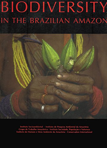 BIODIVERSITY IN THE BRAZILIAN AMAZON (edição em inglês), livro de João Paulo Capobianco, coord.