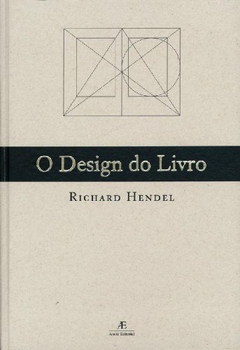 O Design do Livro, livro de Richard Hendel