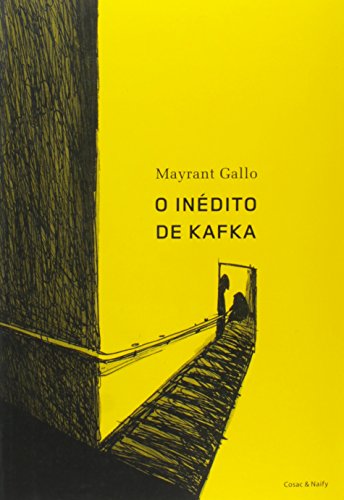 O inédito de Kafka, livro de Mayrant Gallo
