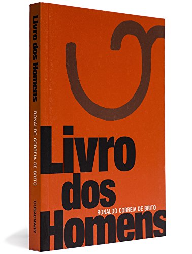 Livro dos homens, livro de Ronaldo Correia de Brito