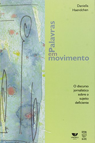 Palavras em movimento:, livro de Daniella Haendchen